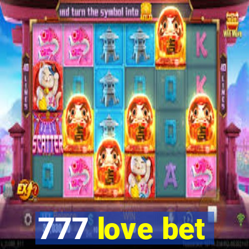 777 love bet