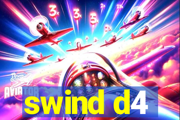 swind d4