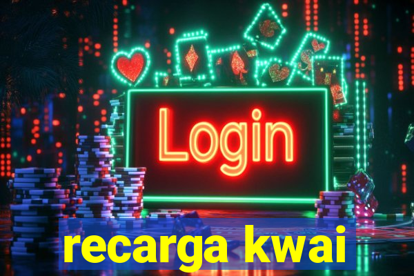 recarga kwai