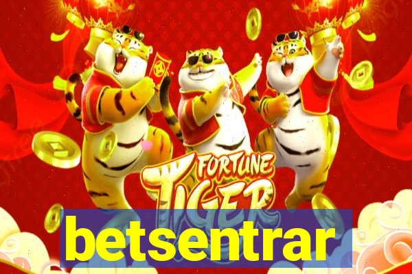 betsentrar