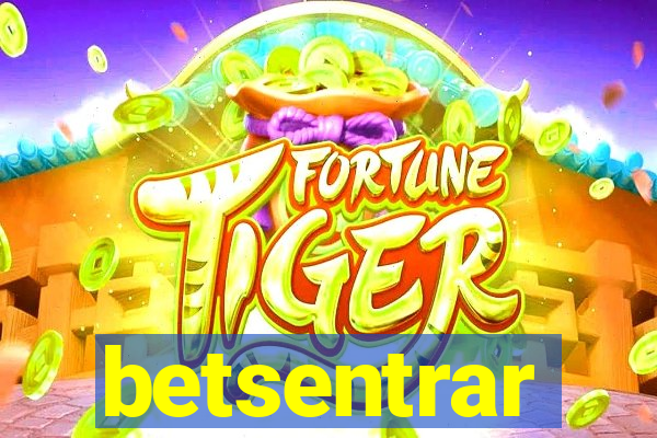 betsentrar