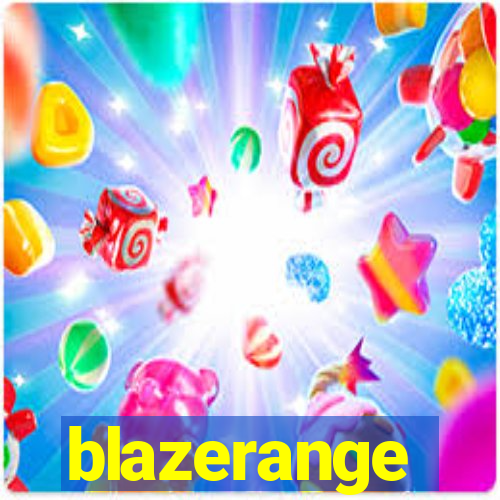 blazerange