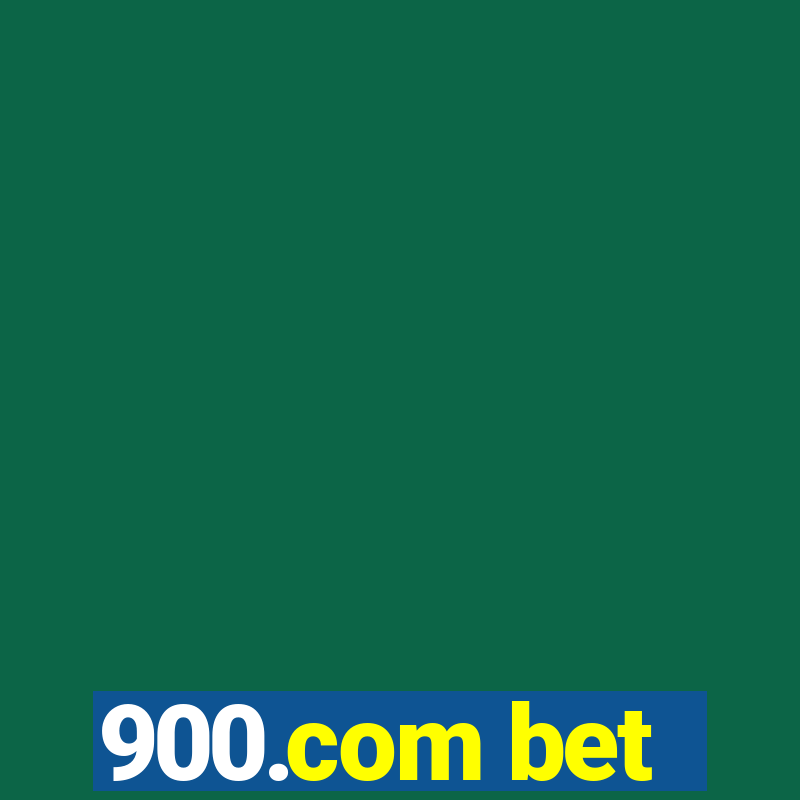 900.com bet