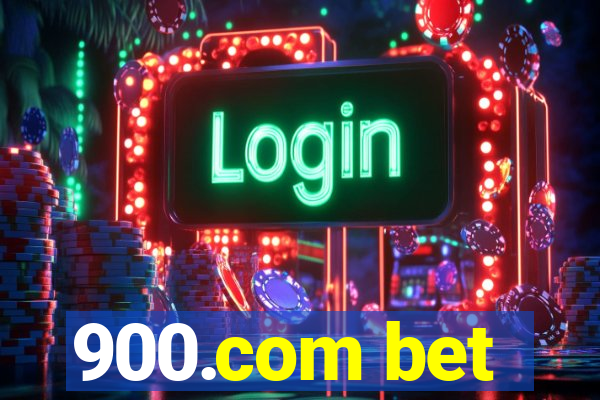 900.com bet