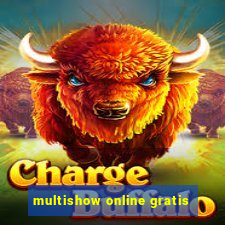 multishow online gratis