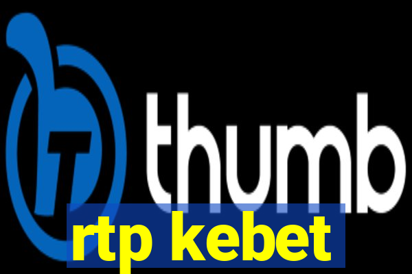 rtp kebet