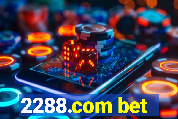 2288.com bet