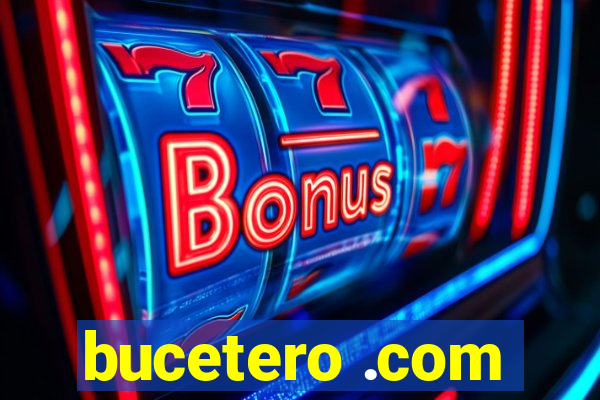 bucetero .com