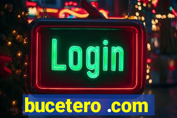 bucetero .com