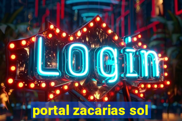 portal zacarias sol