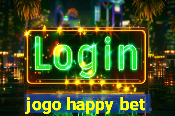 jogo happy bet