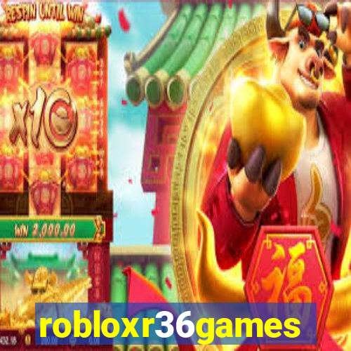 robloxr36games