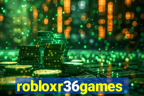 robloxr36games