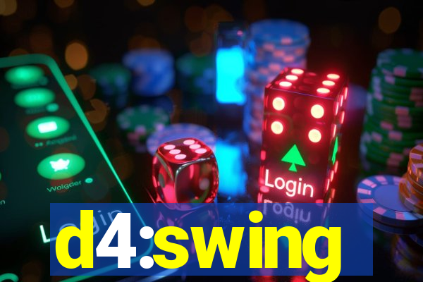 d4:swing