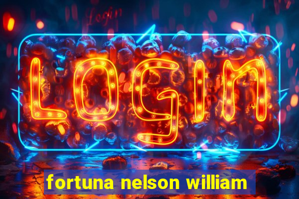 fortuna nelson william