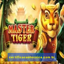 certificacaotecnica.com br