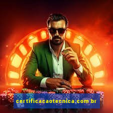 certificacaotecnica.com br