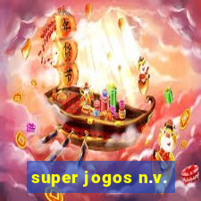 super jogos n.v.