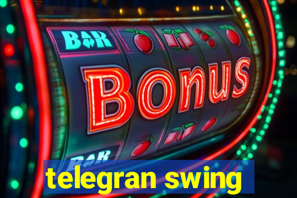 telegran swing