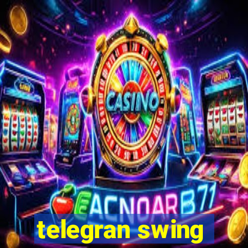 telegran swing