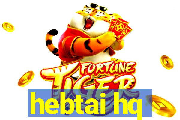 hebtai hq