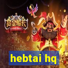 hebtai hq