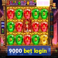 9000 bet login