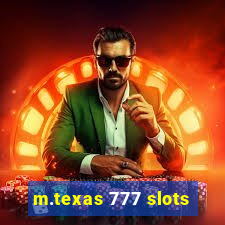 m.texas 777 slots