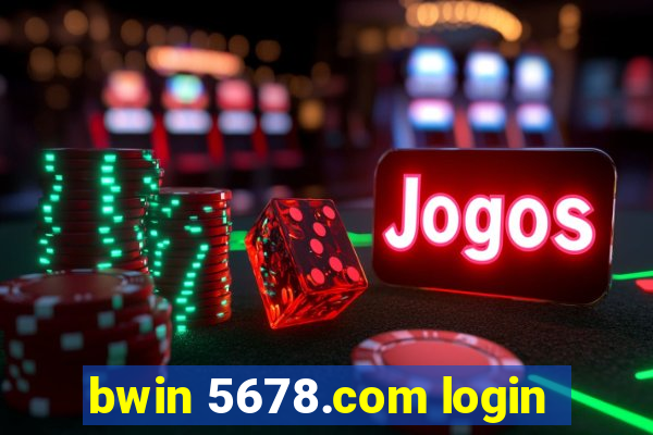 bwin 5678.com login