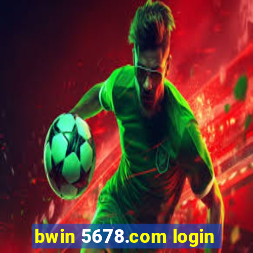 bwin 5678.com login