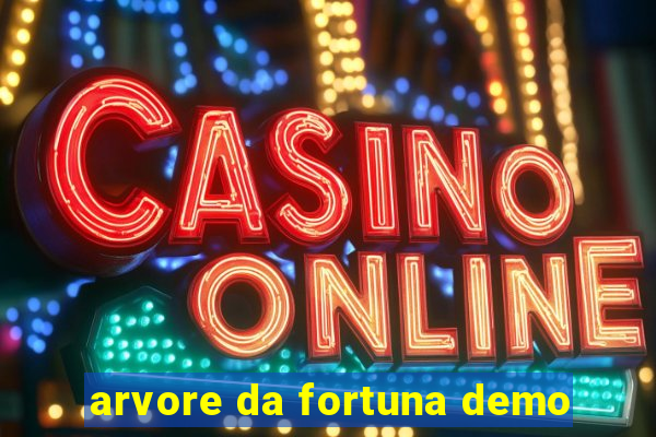 arvore da fortuna demo