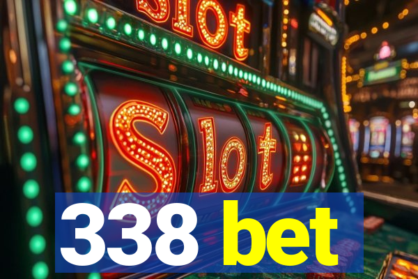 338 bet