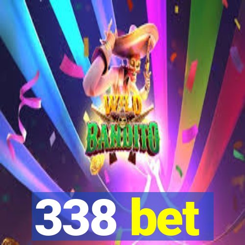 338 bet