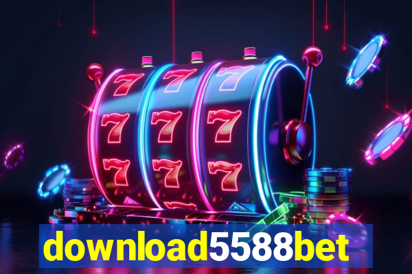 download5588bet