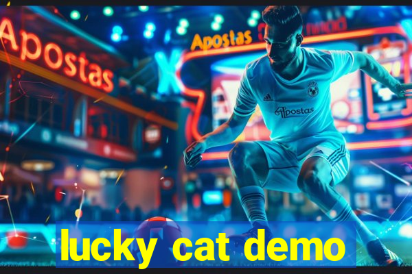 lucky cat demo