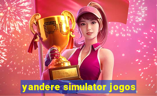 yandere simulator jogos