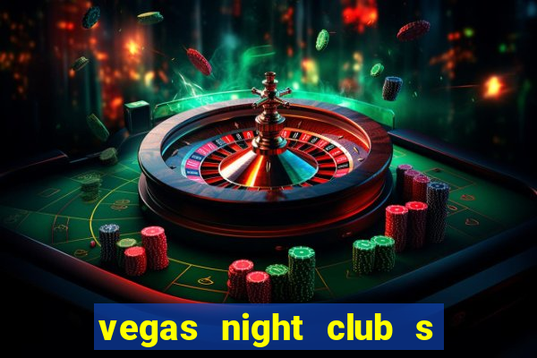 vegas night club s o louren o do sul