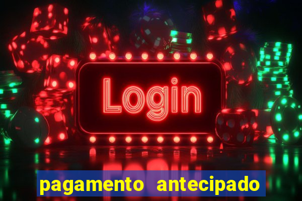 pagamento antecipado estrela bet como funciona