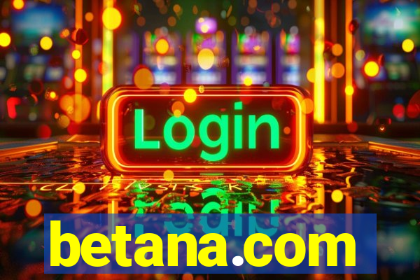 betana.com