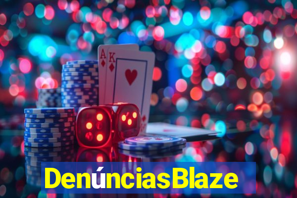 DenúnciasBlaze