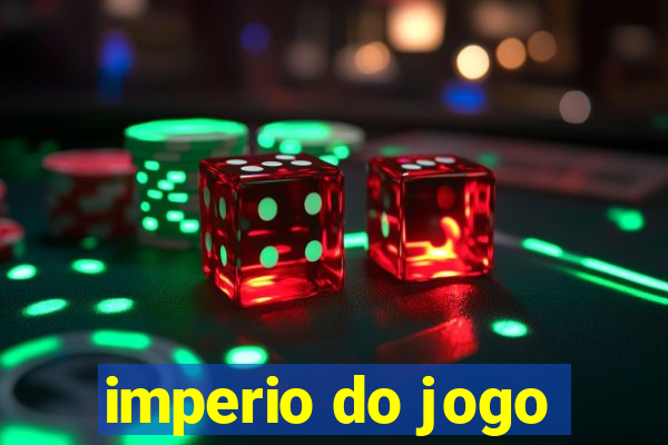 imperio do jogo