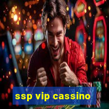 ssp vip cassino