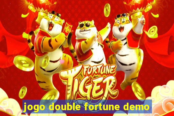 jogo double fortune demo