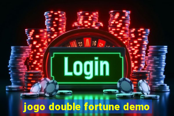 jogo double fortune demo