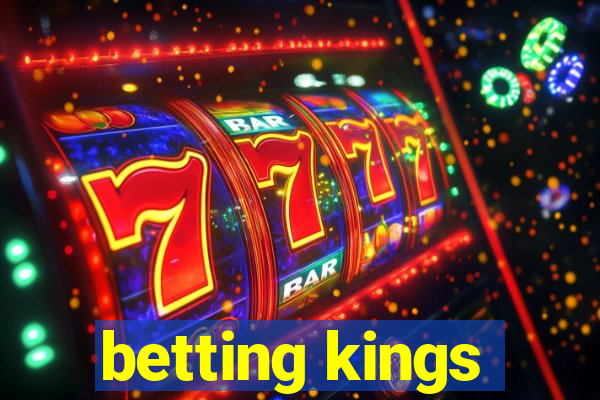 betting kings