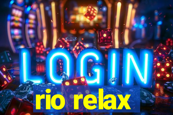 rio relax