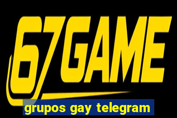 grupos gay telegram