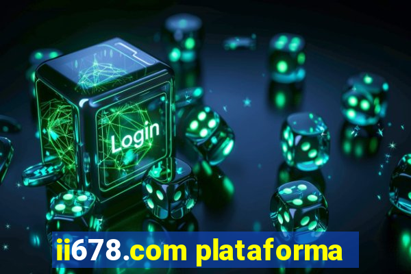 ii678.com plataforma