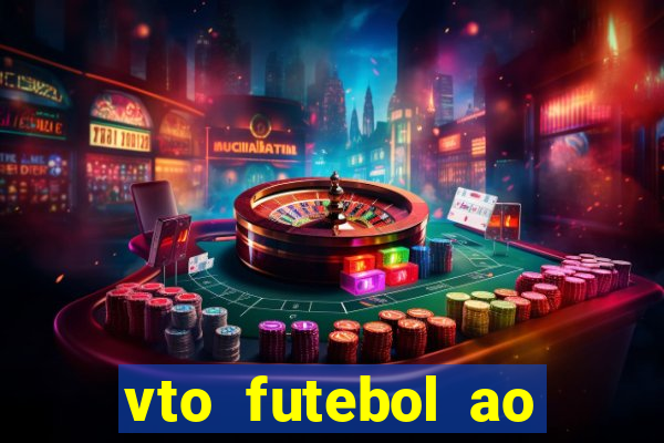 vto futebol ao vivo biz