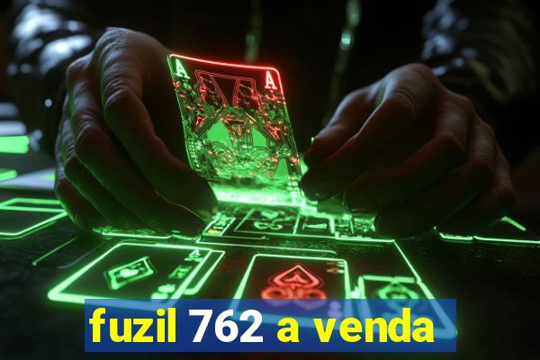 fuzil 762 a venda